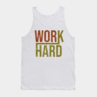 Work hard motivational word vintage typography design Tank Top